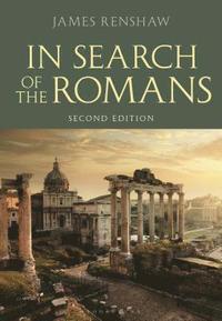 bokomslag In Search of the Romans