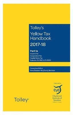 Tolley's Yellow Tax Handbook 2017-18 1