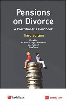 Pensions on Divorce: A Practitioner's Handbook Third Edition 1