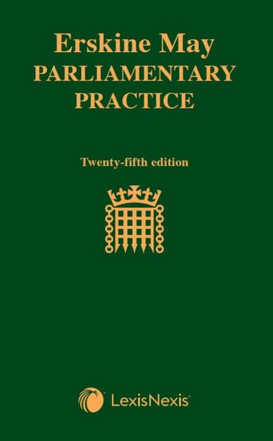 David Natzler - Erskine May: Parliamentary Practice, Inbunden