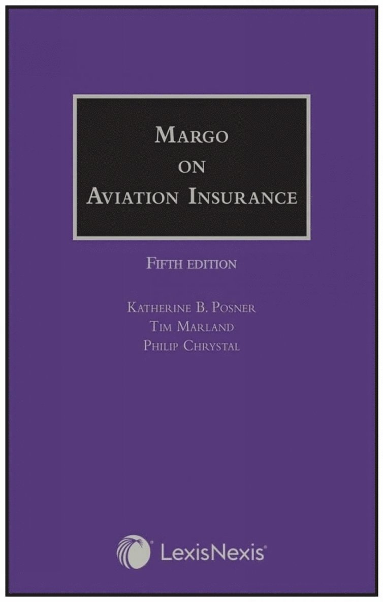 Katherine Posner, Philip Chrystal, Tim Marland - Margo on Aviation Insurance, Inbunden