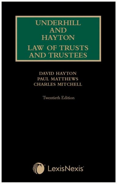 Paul Matthews, Charles Mitchell, Jonathan Harris, Sinead Agnew - Underhill and Hayton Law of Trusts and Trustees, Inbunden
