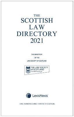 The Scottish Law Directory: The White Book 2021 1