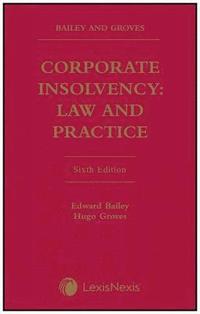 bokomslag Bailey and Groves: Corporate Insolvency: Law and Practice