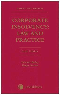 bokomslag Bailey and Groves: Corporate Insolvency: Law and Practice