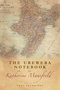 bokomslag The Urewera Notebook by Katherine Mansfield