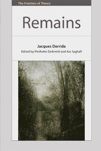 bokomslag Remains   Jacques Derrida