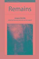 Remains – Jacques Derrida