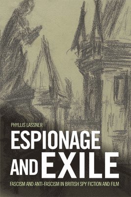 Espionage and Exile 1