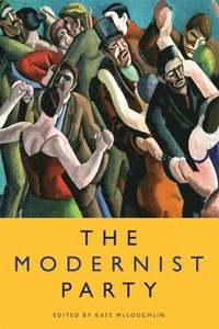 bokomslag The Modernist Party