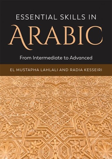 El Mustapha Lahlali, Radia Kesseiri - Essential Skills in Arabic, Häftad