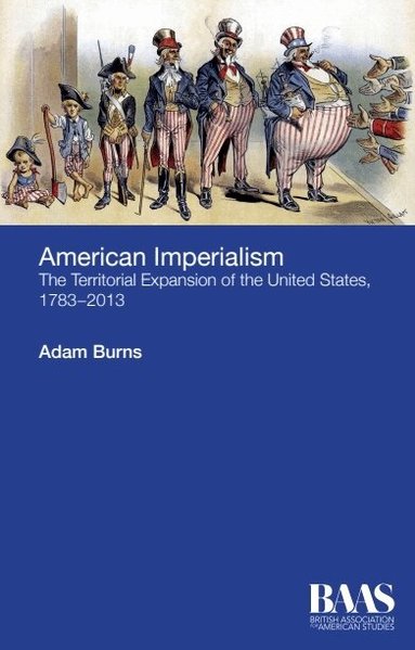 Adam Burns - American Imperialism, Inbunden