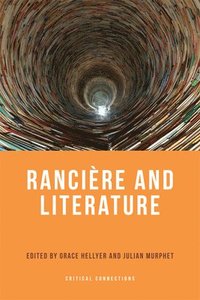 bokomslag Rancire and Literature