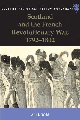 Scotland and the French Revolutionary War, 1792-1802 1