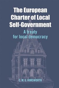 bokomslag The European Charter of Local Self-Government
