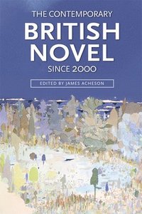 bokomslag Contemporary British Novel Since 2000