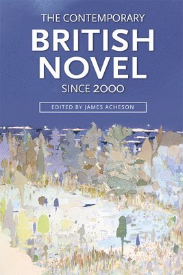 Contemporary British Novel Since 2000 1