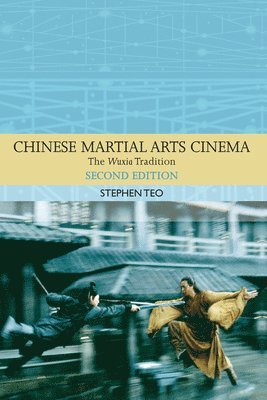 bokomslag Chinese Martial Arts Cinema