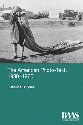 bokomslag The American Photo-Text, 1930-1960
