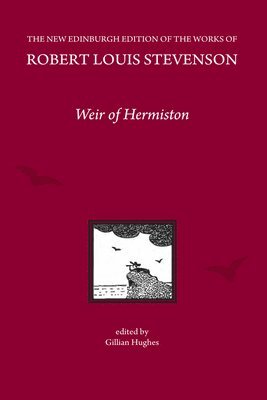 Weir of Hermiston, by Robert Louis Stevenson 1