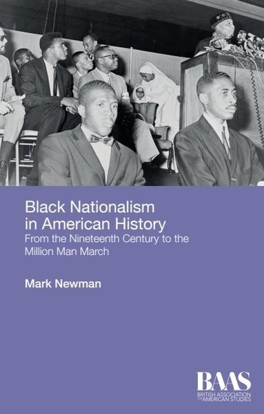 Mark Newman - Black Nationalism in American History, Häftad