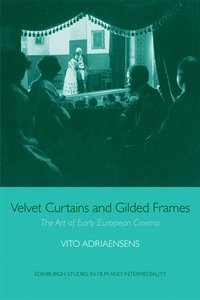 bokomslag Velvet Curtains and Gilded Frames
