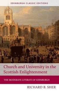 bokomslag Church and University in the Scottish Enlightenment