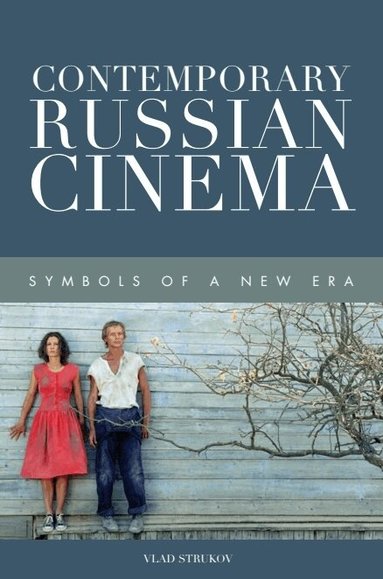 Vlad Strukov - Contemporary Russian Cinema, Inbunden