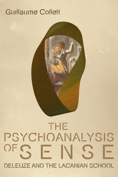 Guillaume Collett - Psychoanalysis of Sense, Inbunden
