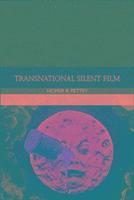 bokomslag TRANSNATIONAL SILENT FILM