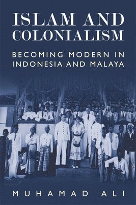 bokomslag Islam and Colonialism