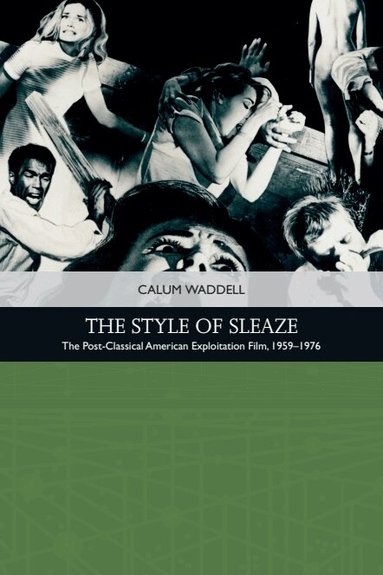 Calum Waddell - Style of Sleaze, Inbunden