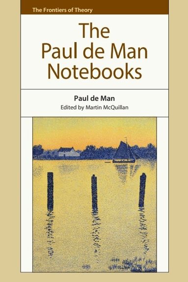 Paul de Man, Martin McQuillan - Paul de Man Notebooks, Häftad