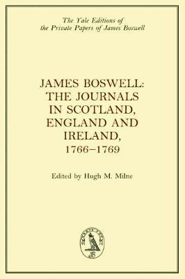 James Boswell, the Journals in Scotland, England and Ireland, 1766-1769 1