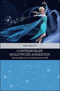 bokomslag Contemporary Hollywood Animation