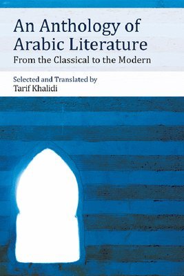An Anthology of Arabic Literature 1