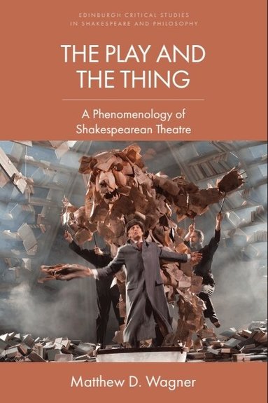 Matthew D. Wagner - Play and the Thing, Inbunden