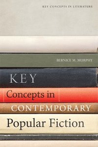 bokomslag Key Concepts in Contemporary Popular Fiction