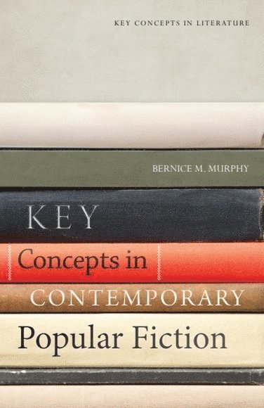 Key Concepts in Contemporary Popular Fiction