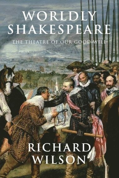 bokomslag Worldly Shakespeare