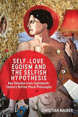 Self-Love, Egoism and the Selfish Hypothesis 1