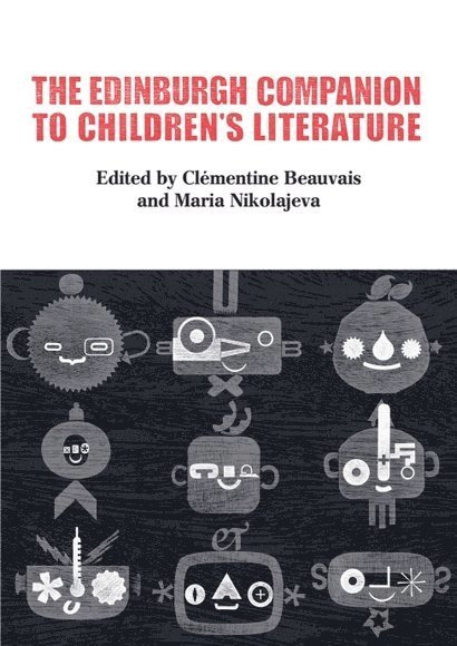 The Edinburgh Companion to Children's Literature 1