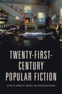bokomslag Twenty-First-Century Popular Fiction