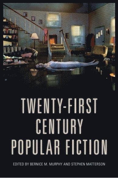 Twenty-First-Century Popular Fiction