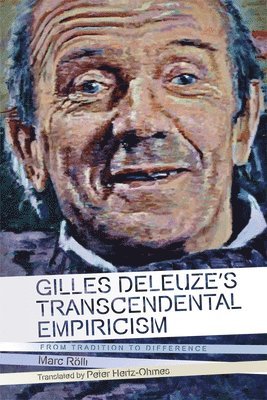 bokomslag Gilles Deleuze's Transcendental Empiricism