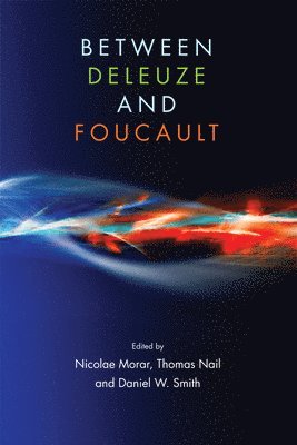 Between Deleuze and Foucault 1