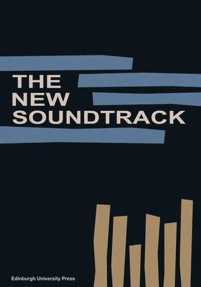 Stephen Deutsch, Larry Sider, Dominic Power, Bournemouth University) Deutsch, Stephen (Professor of Post-Production, School of Sound) Sider, Larry (Director, Dominic (Independent writer and film historian) Power - New Soundtrack, Häftad