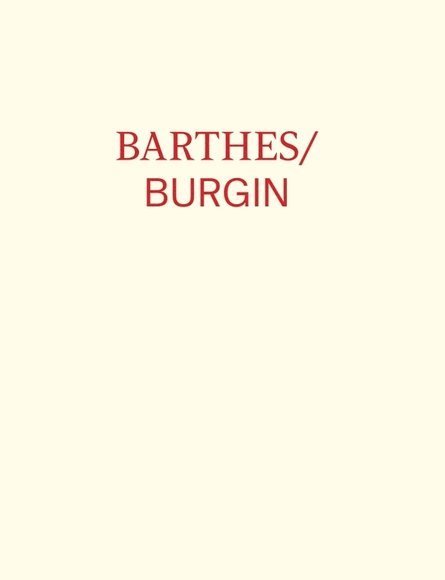 Barthes/Burgin 1