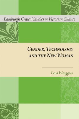 Gender, Technology and the New Woman 1