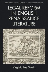 bokomslag Legal Reform in English Renaissance Literature